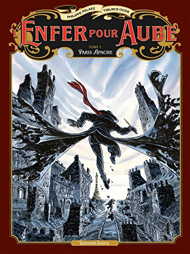 L'Enfer pour aube T01: Paris Apache - Livre d'occasion