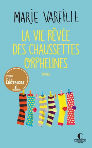 [OCC004492] La vie rêvée des chaussettes orphelines - Prix Charleston Po - Livre d'occasion