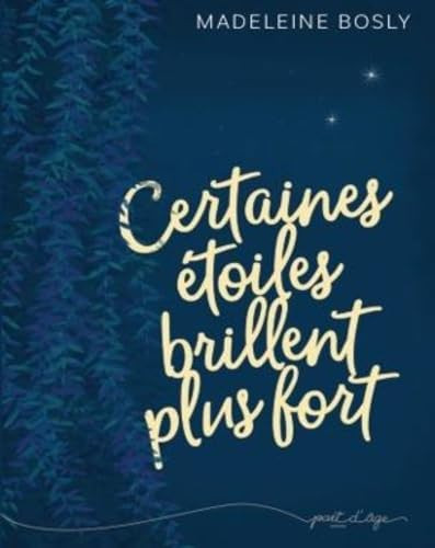 [OCC004508] Certaines étoiles brillent plus fort - Livre d'occasion