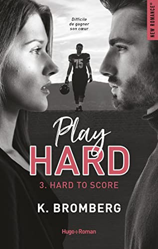 [OCC004532] Play hard - Tome 03: Hard to score - Livre d'occasion