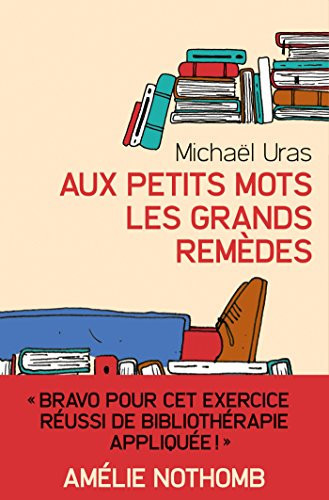 [OCC004540] Aux petits mots les grands remèdes - Livre d'occasion