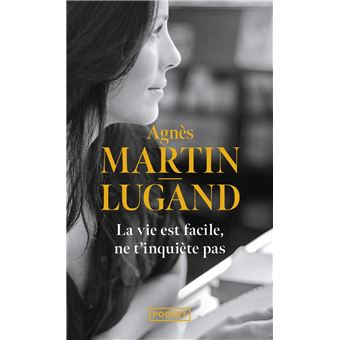 [OCC004565] La vie est facile, ne t'inquiète pas - Agnès Martin Lugand - Poche - Livre d'occasion