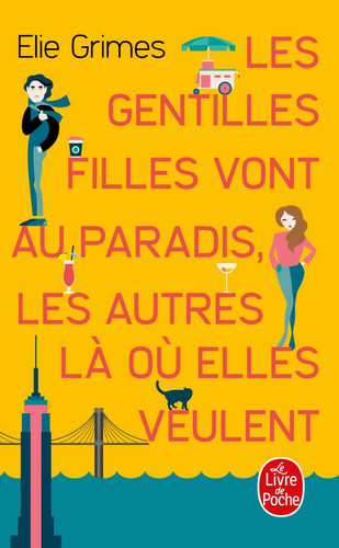 [OCC004578] Les gentilles Filles vont au paradis, les autres là où elles - Livre d'occasion