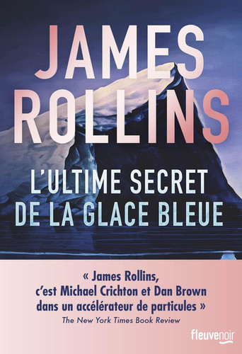 L'Ultime Secret de la glace bleue - "James Rollins c'est Mic - Livre d'occasion
