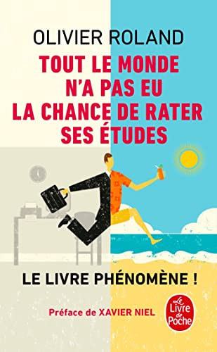 Tout le monde n'a pas eu la chance de rater ses études - Livre d'occasion