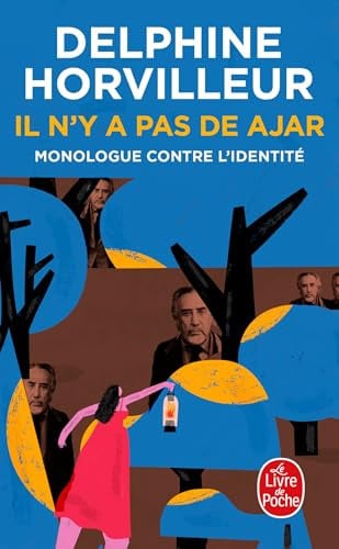 Il n'y a pas de Ajar: Monologue contre l'identité - Livre d'occasion