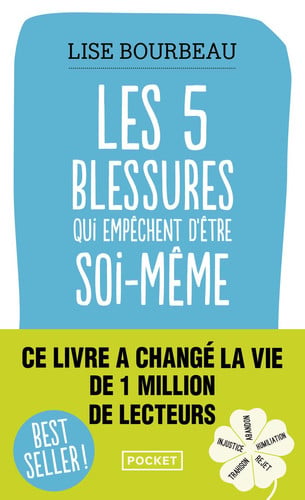 Les cinq blessures qui empêchent d'être soi-même: Rejet, aba - Livre d'occasion