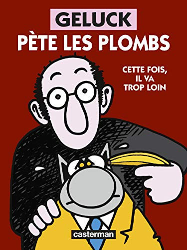 Geluck - Geluck pète les plombs - Livre d'occasion