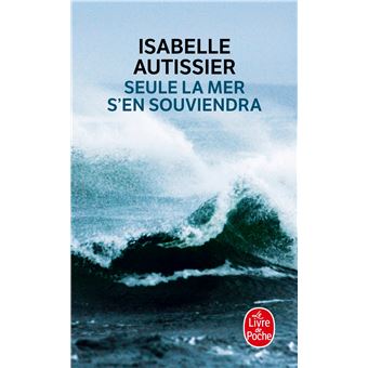Seule la mer s'en souviendra - Isabelle Autopsier - Poche - Livre d'occasion