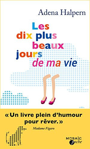 Les dix plus beaux jours de ma vie - Livre d'occasion