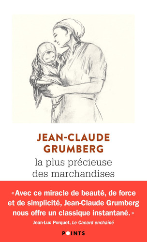 La Plus Précieuse des marchandises. Un conte - Livre d'occasion