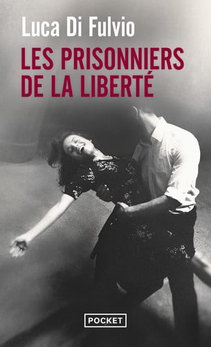 [OCC004726] Les Prisonniers de la liberté - Livre d'occasion