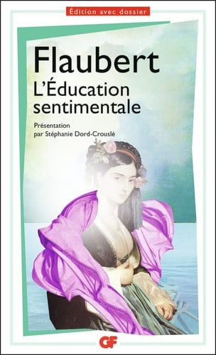 L'Éducation sentimentale: EDITION AVEC DOSSIER - Livre d'occasion