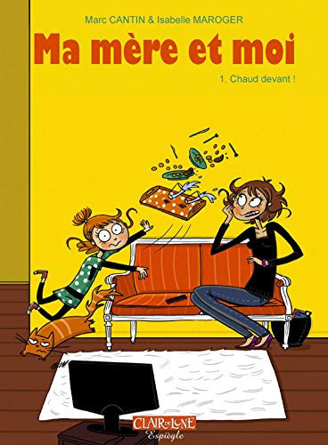 [OCC004740] Ma mère et Moi - tome 1 Chaud Devant ! (01) - Livre d'occasion
