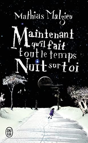 Maintenant qu'il fait tout le temps nuit sur toi - Livre d'occasion
