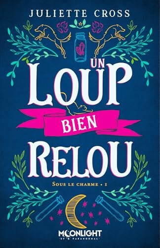 Un loup bien relou: Sous le charme 1 - Livre d'occasion