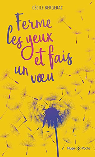 Ferme les yeux et fais un voeu - Livre d'occasion