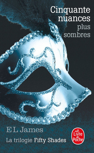 Cinquante nuances plus sombres (Cinquante nuances, Tome 2): - Livre d'occasion