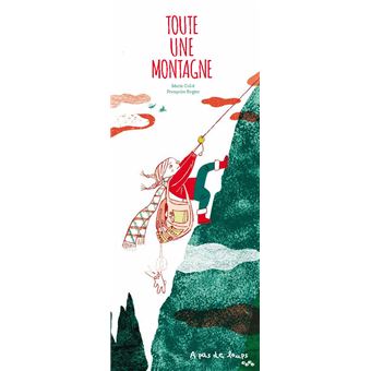 Toute une montagne - Marie Colot - Livre d'occasion