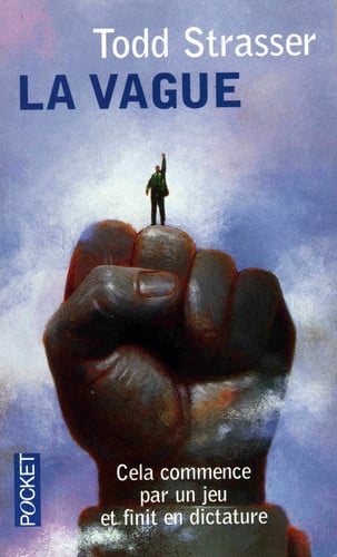La Vague: Cela commence par un jeu et finit en dictature - Livre d'occasion