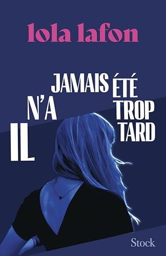 Il n'a jamais été trop tard - Livre d'occasion