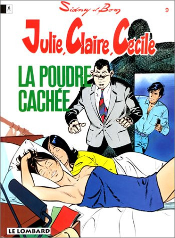 Julie, Claire, Cécile La poudre cachée - Livre d'occasion