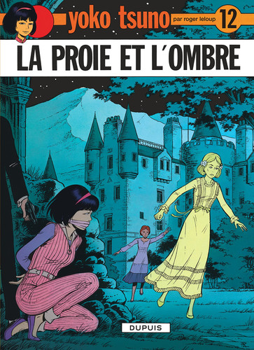 Yoko Tsuno, tome 12 : La proie et l'ombre - Livre d'occasion