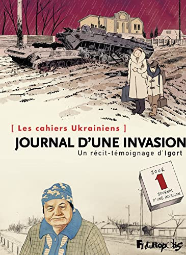 [OCC004920] Les cahiers Ukrainiens - Journal d'une invasion: Un récit-té - Livre d'occasion