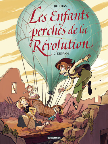 Les Enfants Perchés de la Révolution - T2 - L'Envol - Livre d'occasion