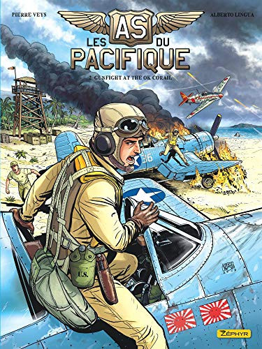 Les as du Pacifique - Tome 2 - Gunfight at the OK Corail - Livre d'occasion