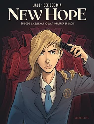 New Hope - Tome 1 - Celle qui voulait infiltrer Epsilon - Livre d'occasion
