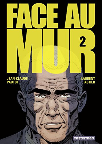 Face au mur (2) - Livre d'occasion