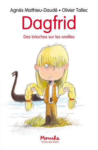 Dagfrid - Des brioches sur les oreilles - Livre d'occasion