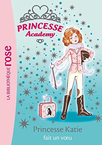 Princesse Academy 02 - Princesse Katie fait un voeu - Livre d'occasion