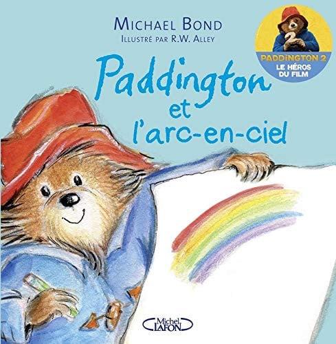 Paddington et l'arc-en-ciel - Livre d'occasion