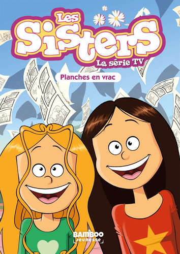 Les Sisters - La Série TV - Poche - tome 73: Planches en vra - Livre d'occasion