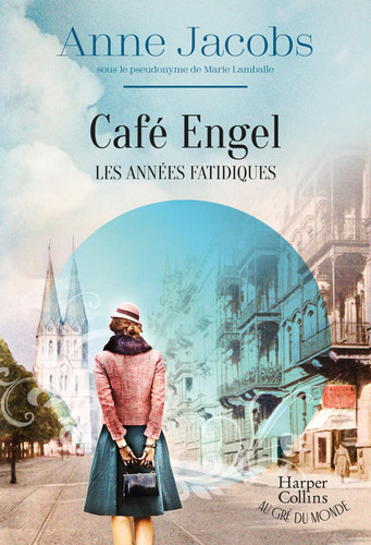 Café Engel, Les années fatidiques: Par l'autrice du best-sel - Livre d'occasion