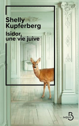 Isidor, une vie juive : premier livre d'une journaliste sur - Livre d'occasion