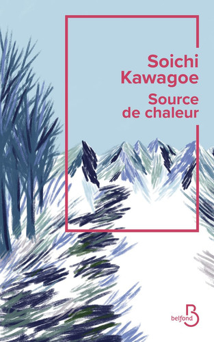 [OCC005080] Source de chaleur - Rentrée littéraire 2024 - Livre d'occasion