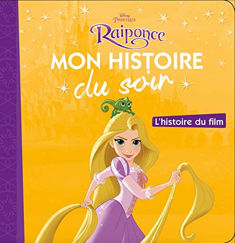 RAIPONCE - Mon Histoire du Soir - L'histoire du film - Disne - Livre d'occasion