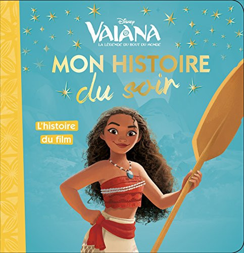 VAIANA - Mon Histoire du Soir - L'histoire du film - Disney - Livre d'occasion