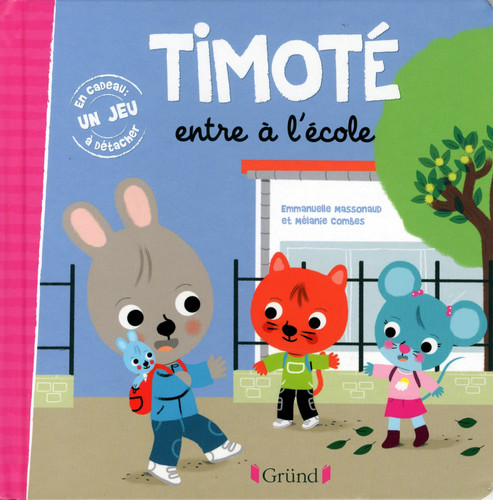Timoté entre à l'école Album jeunesse À partir de 2 ans - Livre d'occasion