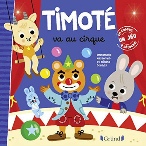 Timoté va au cirque Album jeunesse À partir de 2 ans - Livre d'occasion