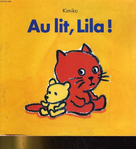 Au lit, Lila ! - Livre d'occasion