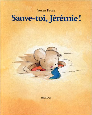Sauve-toi, Jérémie ! - Livre d'occasion