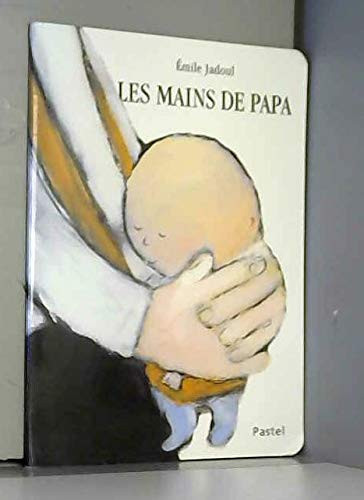 Les mains de papa Album – 01 décembre 2013 - Livre d'occasion