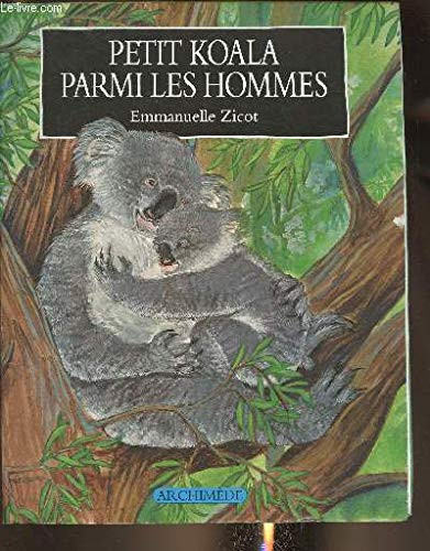 Petit koala parmi les hommes - Livre d'occasion