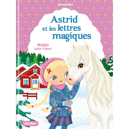 Minimiki - Astrid et les lettres magiques - Tome 25 - Livre d'occasion