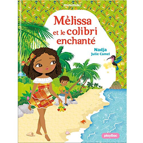 Minimiki - Mélissa et le colibri enchanté - Tome 31 - Livre d'occasion
