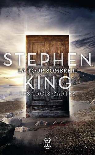 Les trois Cartes - Stephen King (Poche)